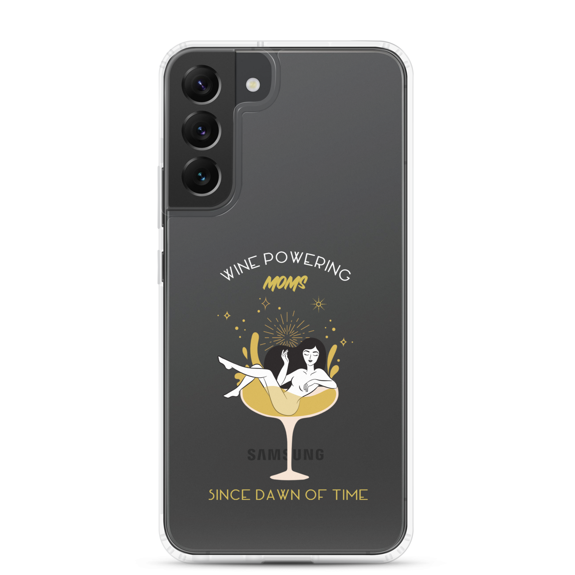 Wine Powering Moms Since Dawn Of Time Clear Case for Samsung®