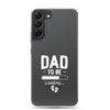 Dad To Be Clear Case for Samsung®