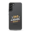 Dad Level Unlocked Clear Case for Samsung®