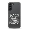 Baby Loading Please Wait Clear Case for Samsung®