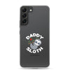 Daddy Sloth Clear Case for Samsung®