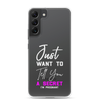 Just Want to Tell You A Secret I'm Pregnant Clear Case for Samsung®