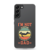 I'm Not Sleeping, I'm Resting My Eyes, Dad Clear Case for Samsung®