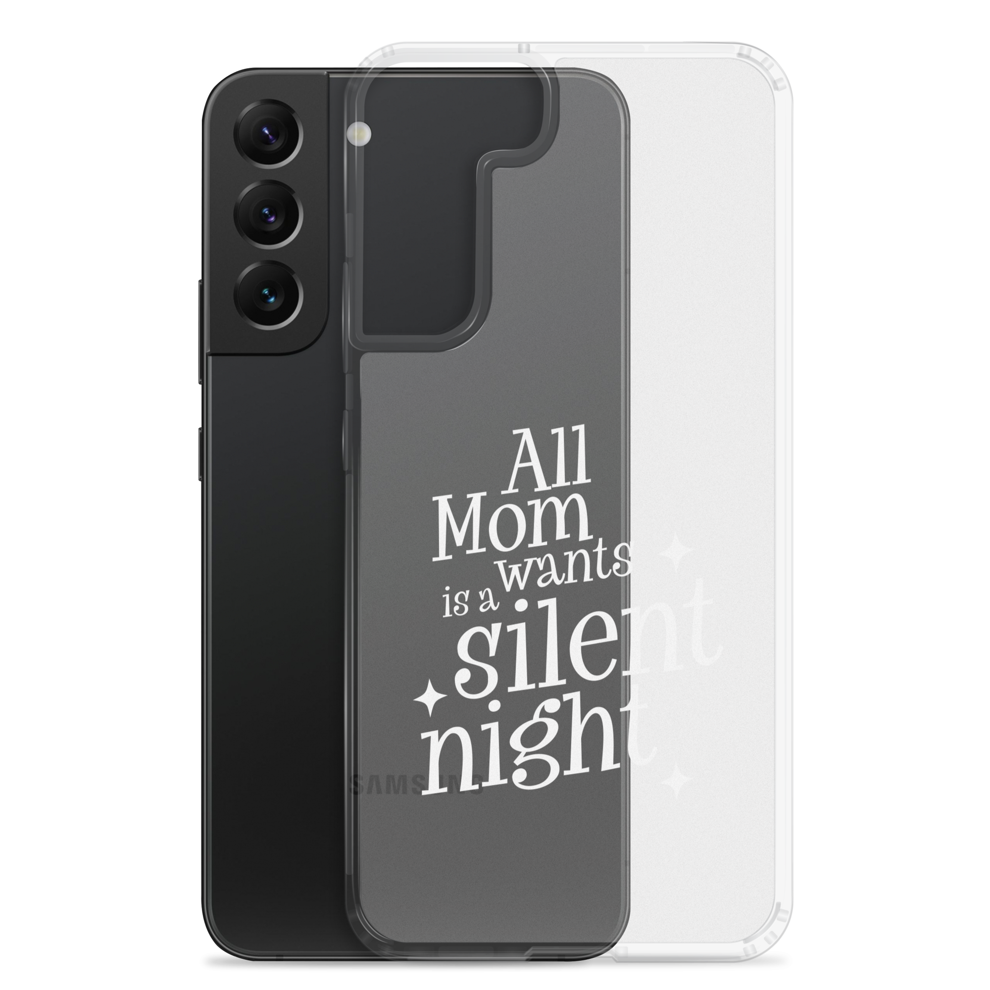 All Mama Wants Is A Silent Night Clear Case for Samsung®