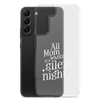 All Mama Wants Is A Silent Night Clear Case for Samsung®