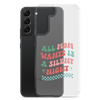 All Mama Wants Is A Silent Night Clear Case for Samsung®