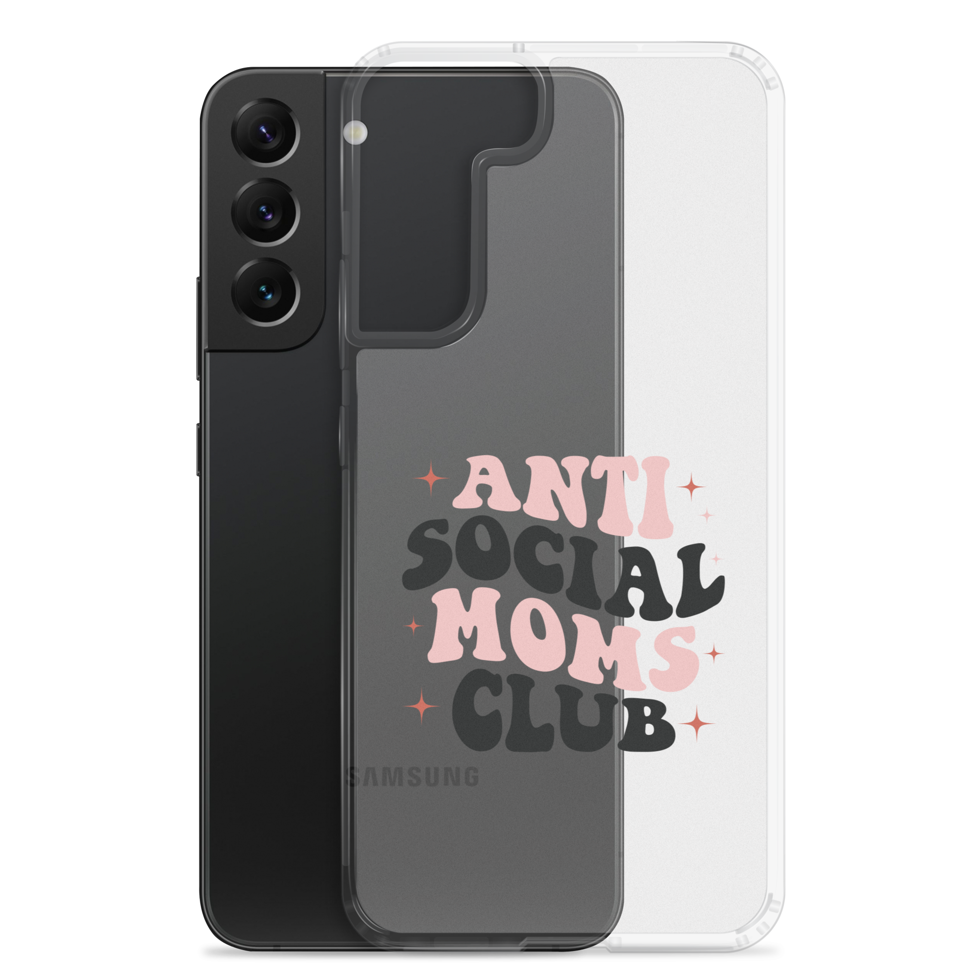 Anti Social Moms Club Clear Case for Samsung®