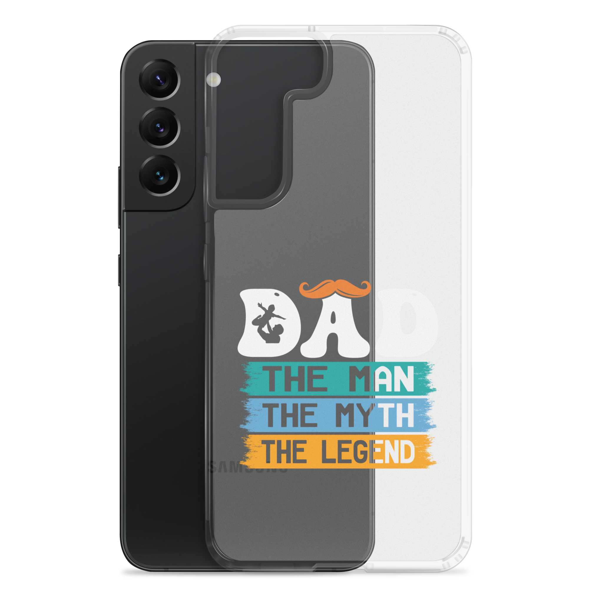 Dad The Man The Myth The Legend Clear Case for Samsung®