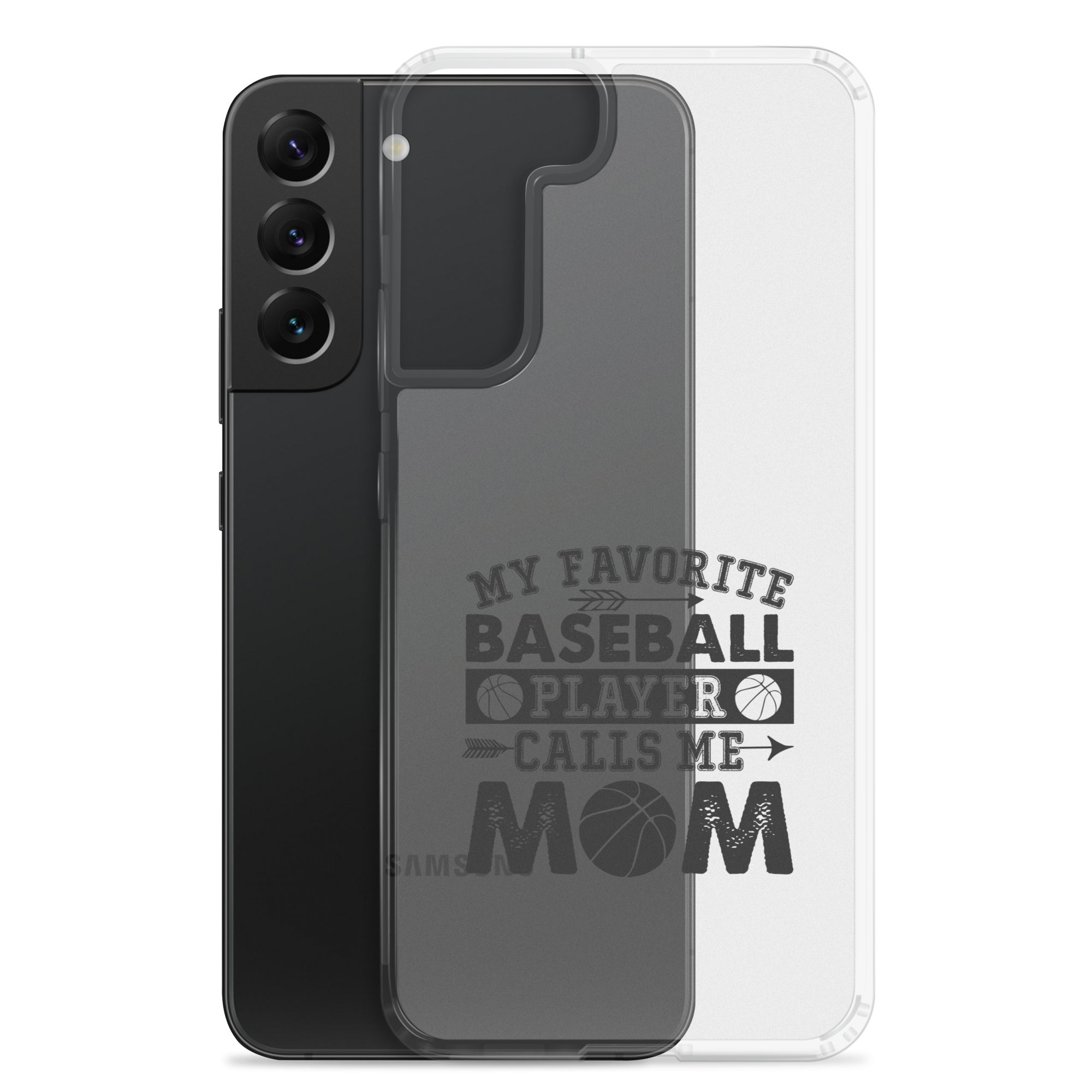 My Favorite Baseball Player Calls Me Mom Clear Case for Samsung®