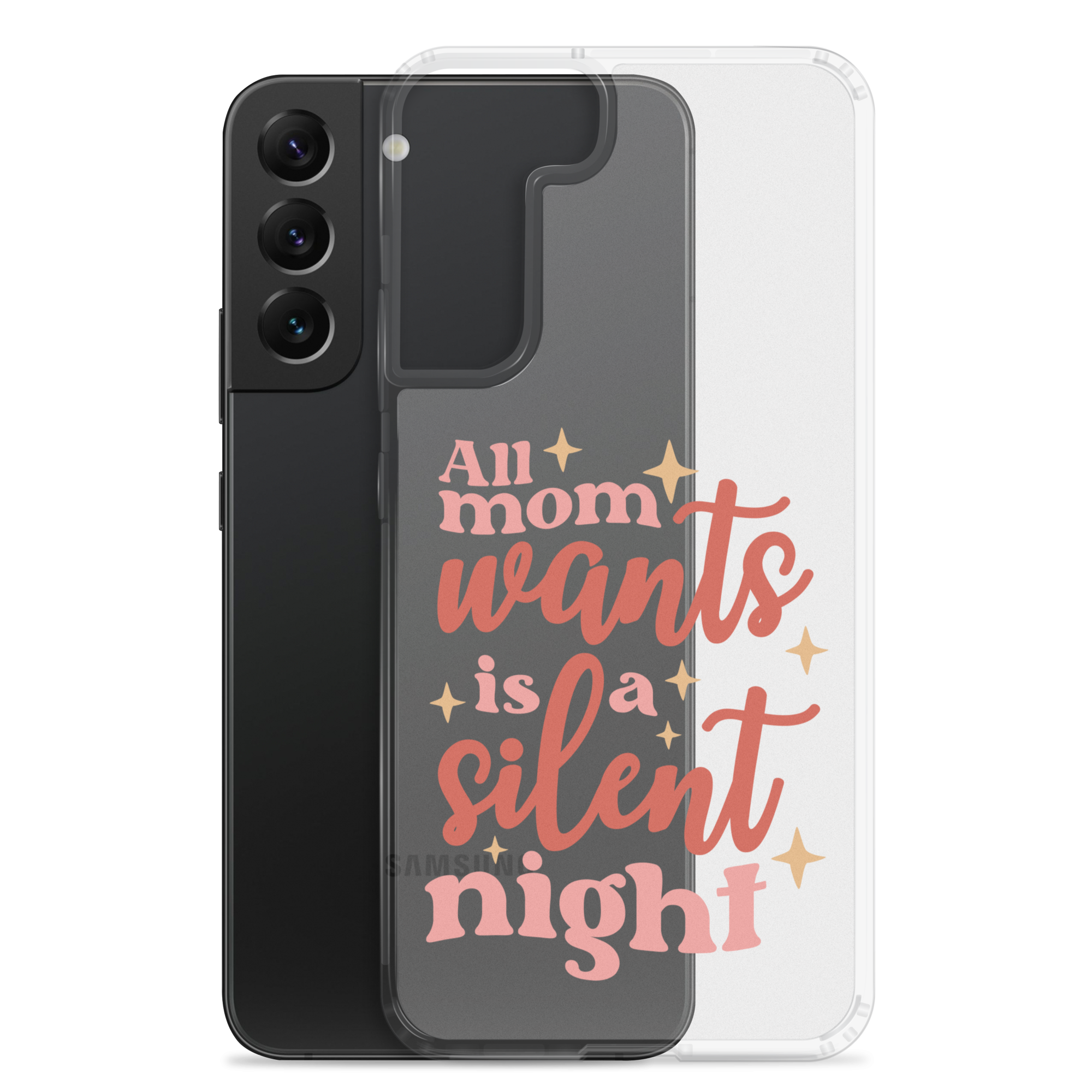 All Mom Wants Is A Silent Night Clear Case for Samsung®