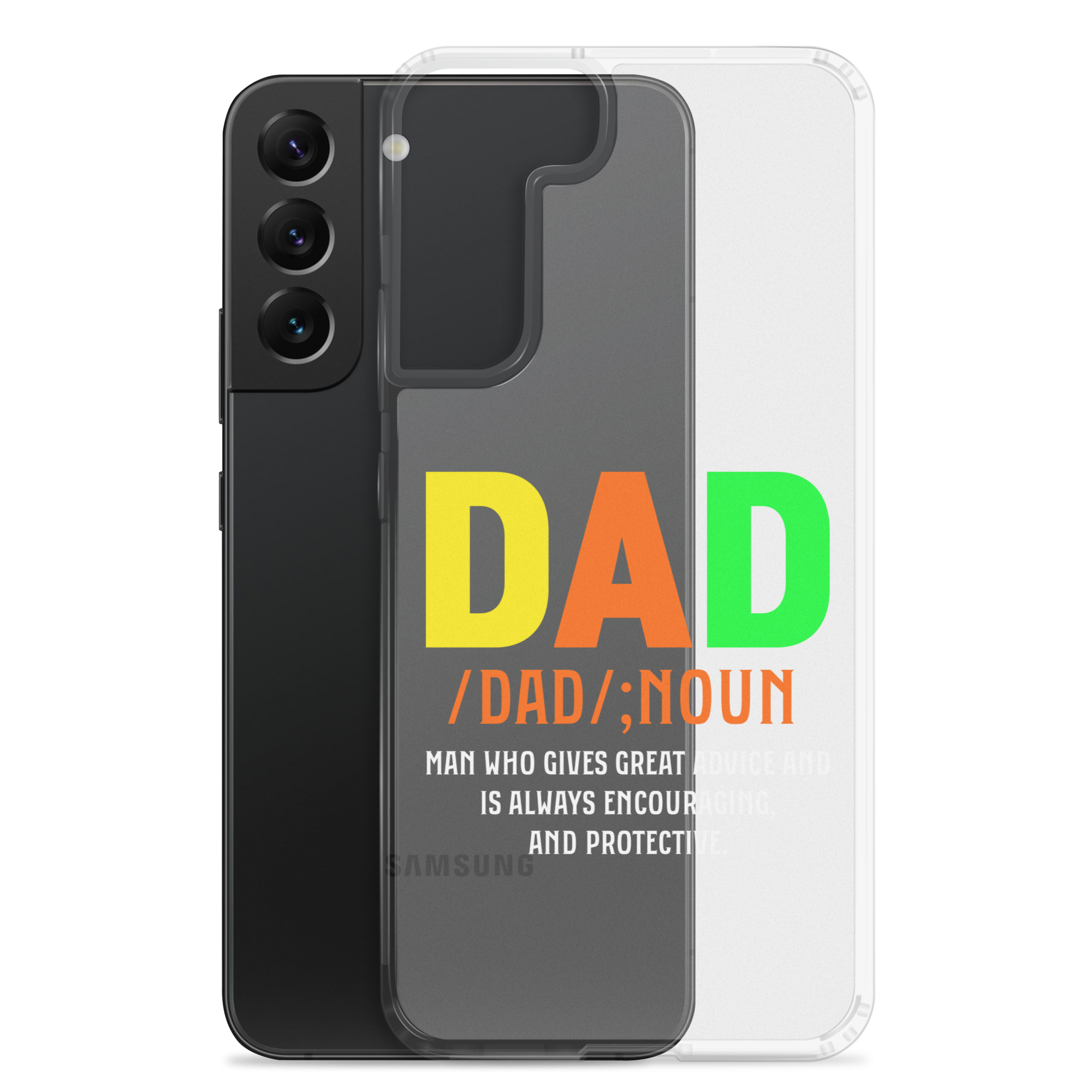 Dad Man Who Gives Great Advice And Is Always encouraging And Protective Clear Case for Samsung®