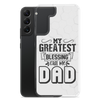 My Greatest Blessing Call Me Dad Clear Case for Samsung®