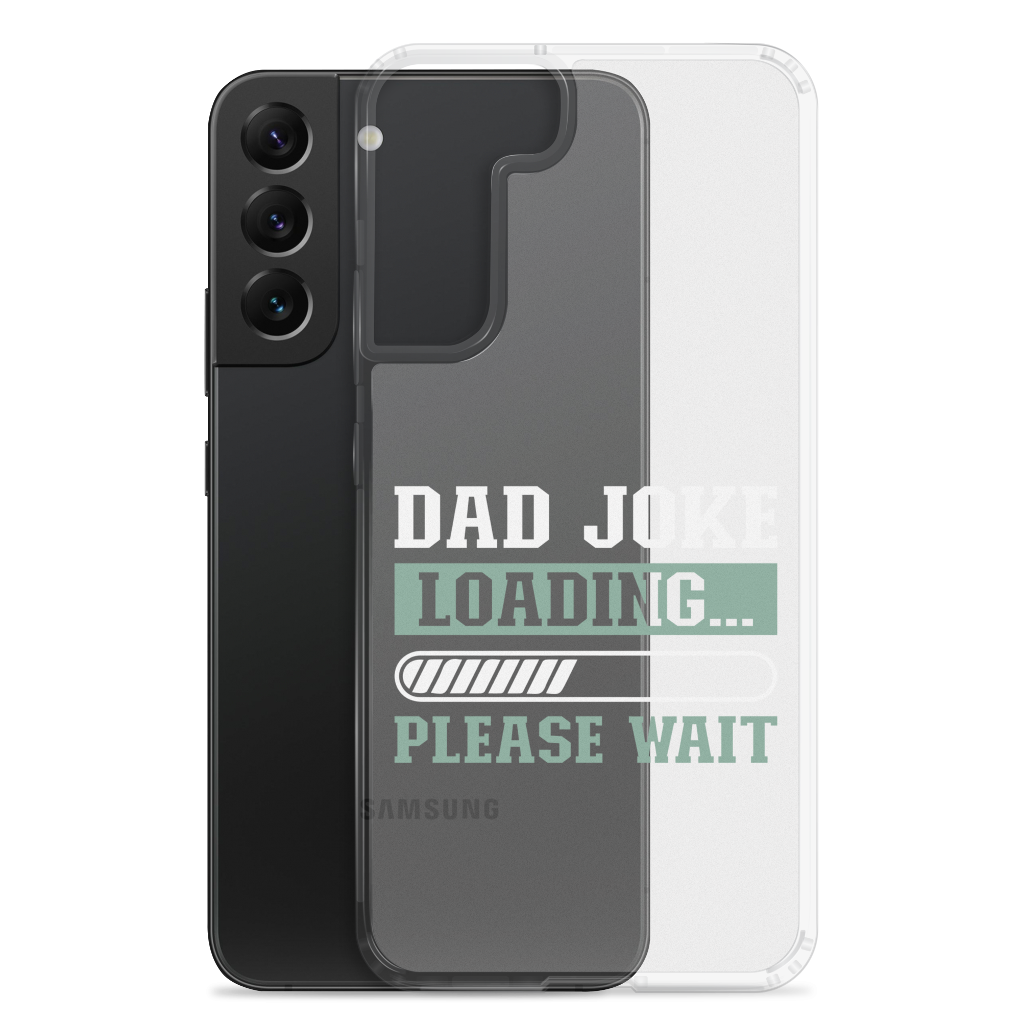 Dad Joke Loading,,, Please Wait Clear Case for Samsung®