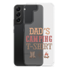 Dad's Camping T-Shirt Clear Case for Samsung®