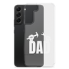 Dad Clear Case for Samsung®