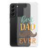 Best Dad Ever Clear Case for Samsung®