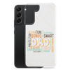 Kind Fun Brave Loving Bonus Smart Inspiring Understanding Best Friend Hero Patient Leader Hardworking Supportive Protector Dad Clear Case for Samsung®