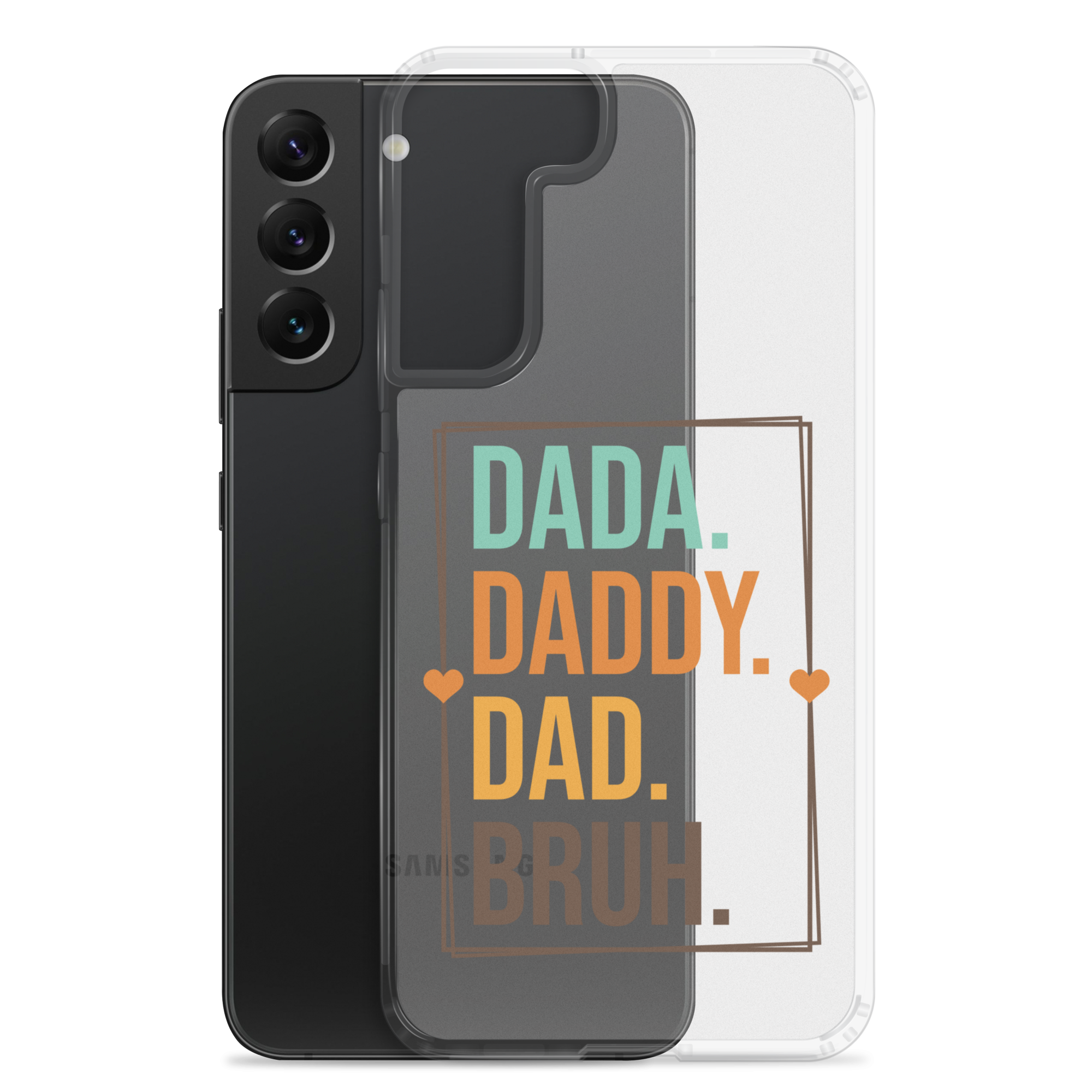 Dada. Daddy. Dad. Bruh Clear Case for Samsung®