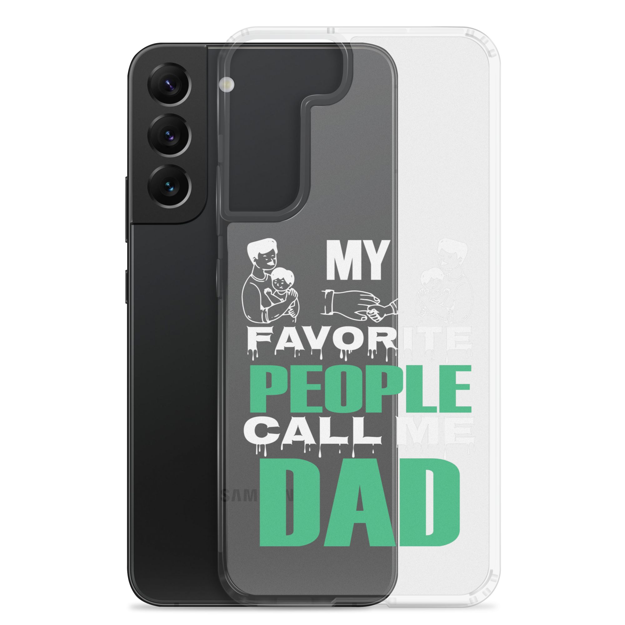 My Favorite People Call Me Dad Clear Case for Samsung®