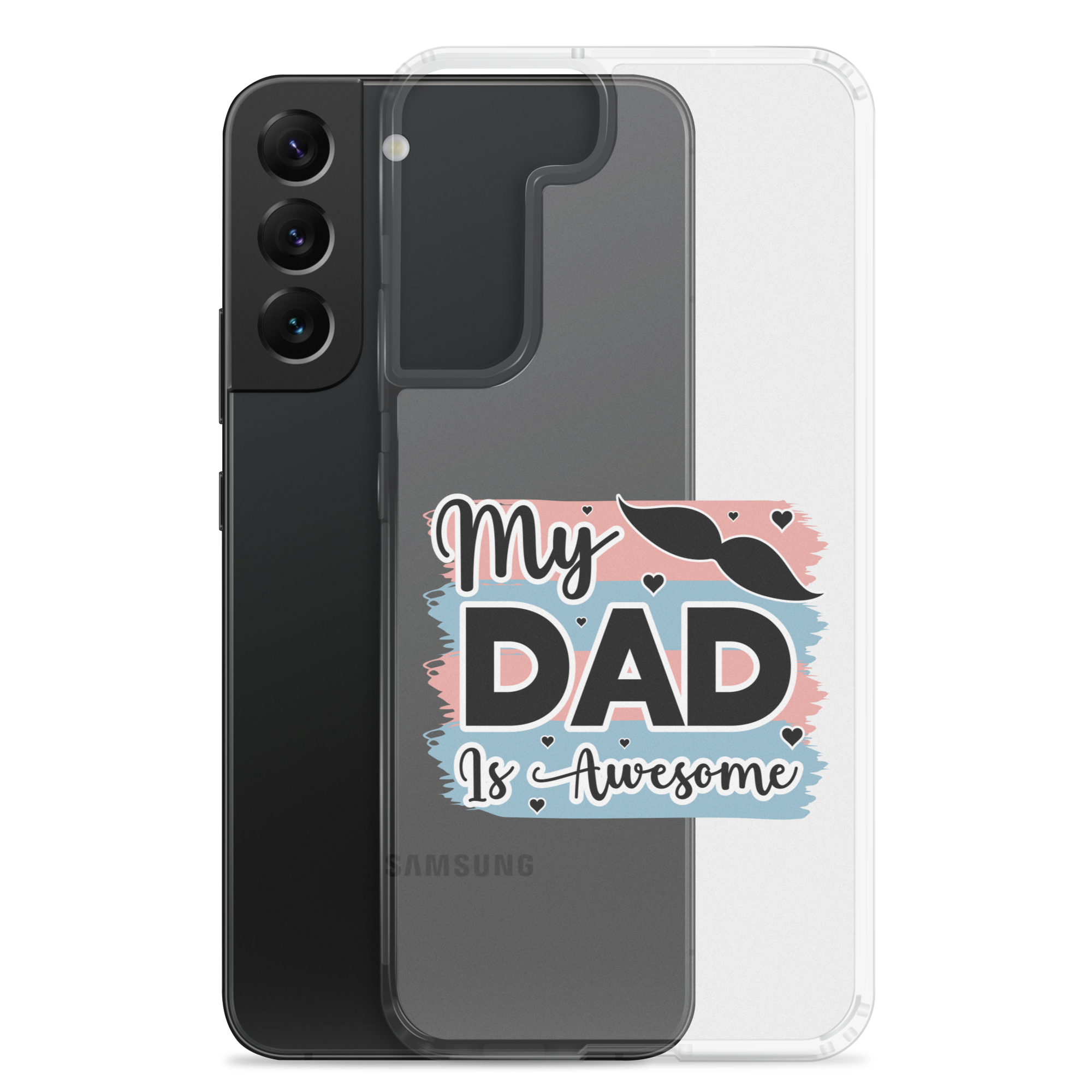 My Dad Is Awesome Clear Case for Samsung®