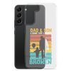 Dad And Son A Bond that can't Be Broken Clear Case for Samsung®