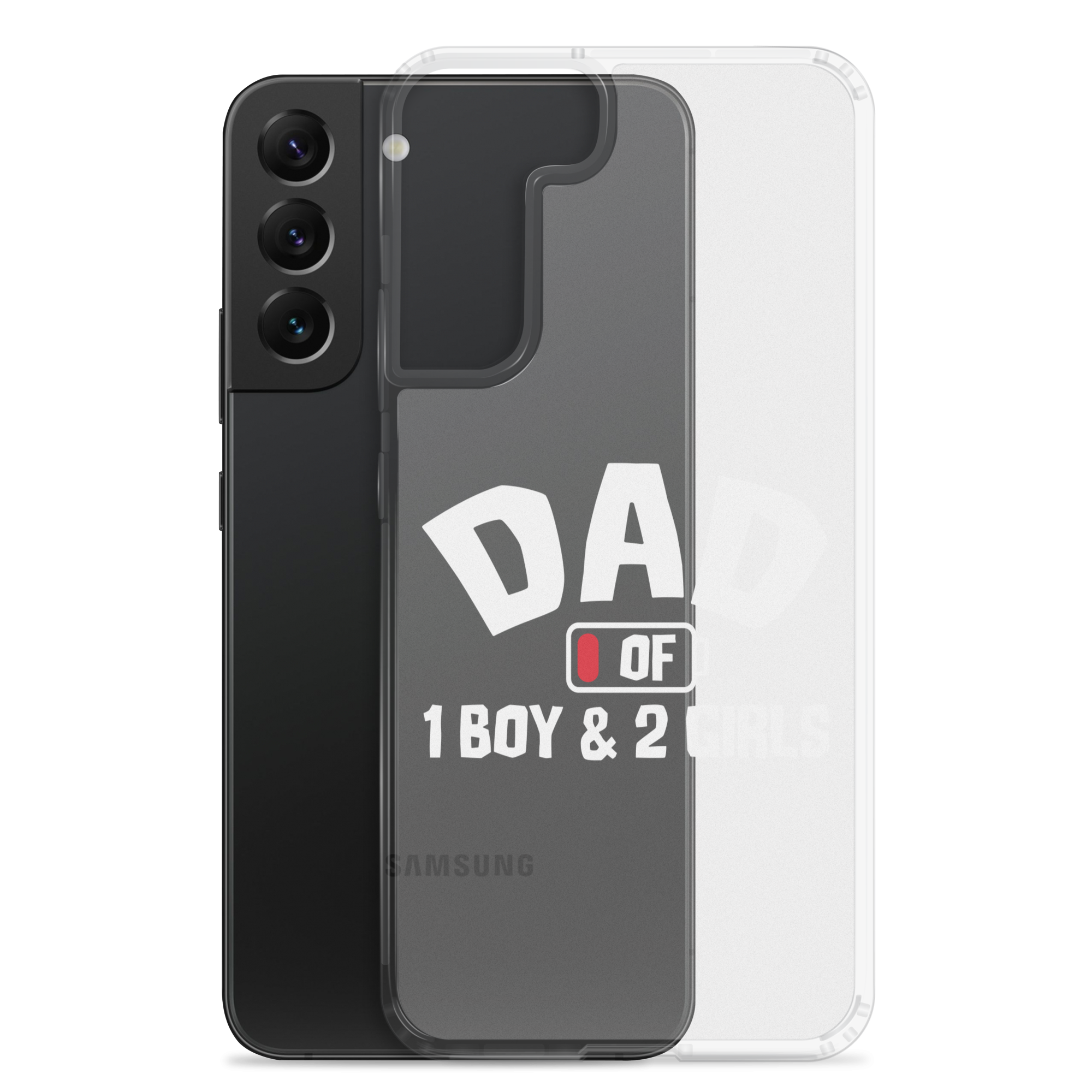 Dad Of 1 Boy And 2 Girls Clear Case for Samsung®