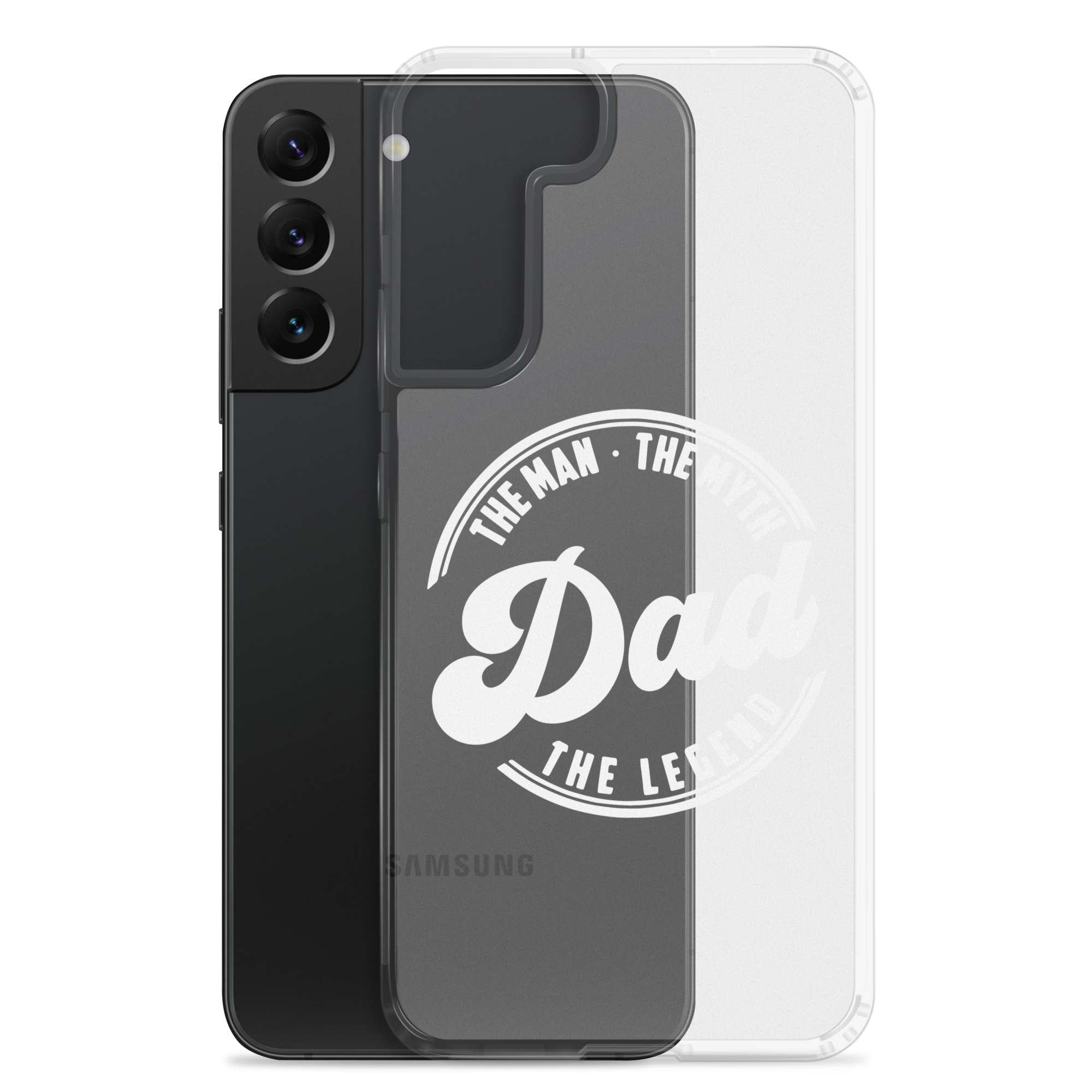 Dad The Man The Myth The Legend Clear Case for Samsung®