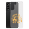 Dad Is My Name Fishing Is My Game Clear Case for Samsung®