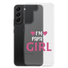 I'm Papa's Girl Clear Case for Samsung®