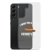 I Wish You A Happy Father's Day Clear Case for Samsung®