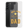 Reel Cool Dad Clear Case for Samsung®