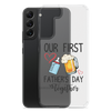 Our First Father's Day Together Clear Case for Samsung®