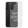 Happy Father's Day Clear Case for Samsung®