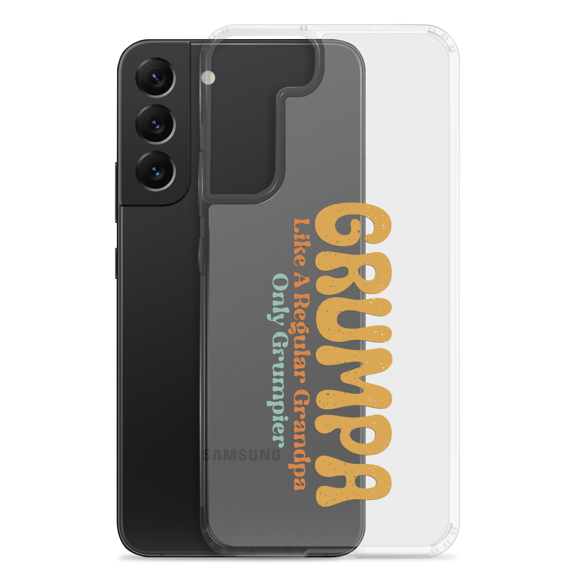 Grumpa Like A Regular Grandpa Only Geumpier Clear Case for Samsung®