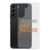 Husband. Daddy. Protector. Hero Clear Case for Samsung®