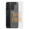 I Have Two Titles Dad And Papa And I Rock Them Both Clear Case for Samsung®