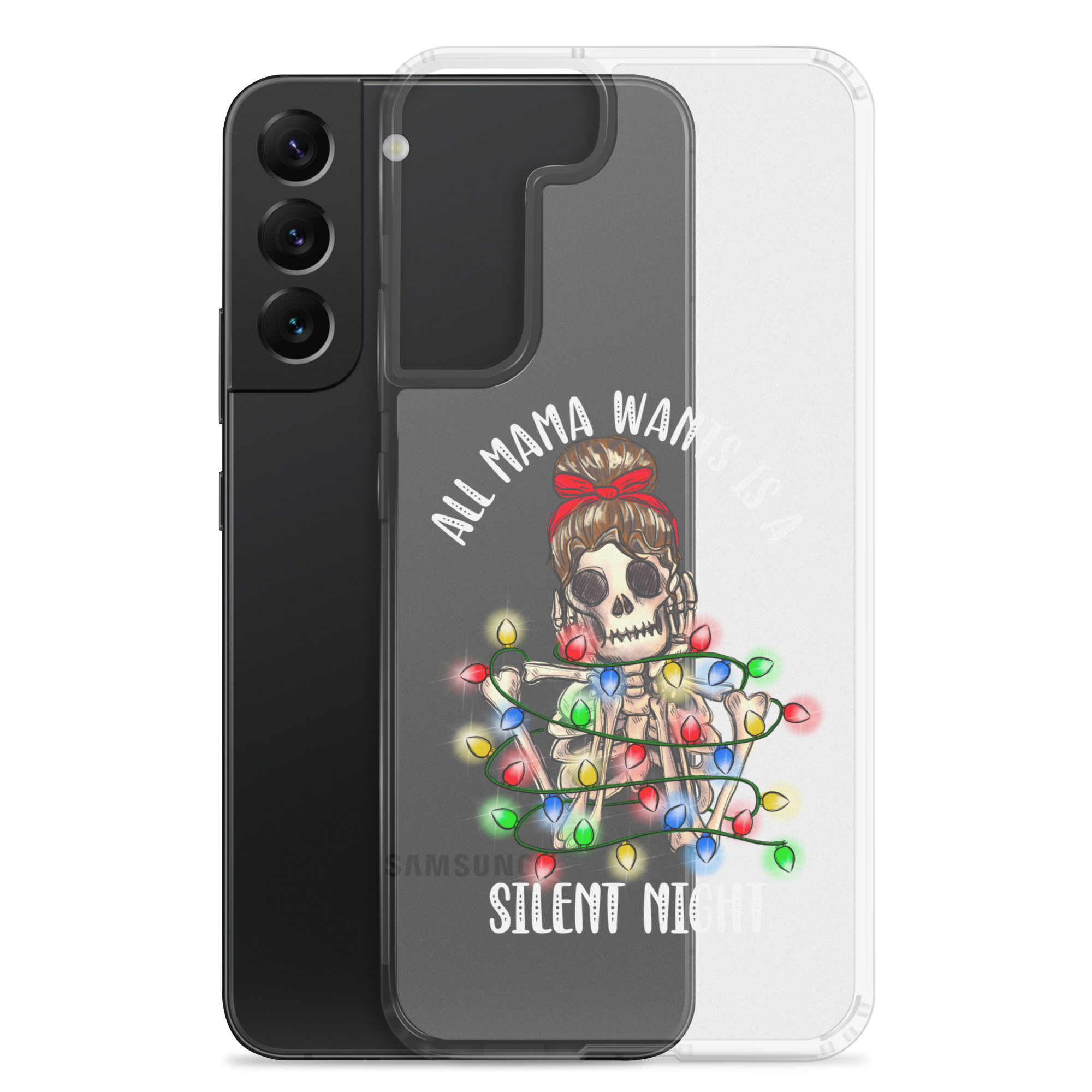 All Mama Wants Is A Silent Night Clear Case for Samsung®