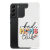 Bad Moms Club Clear Case for Samsung®