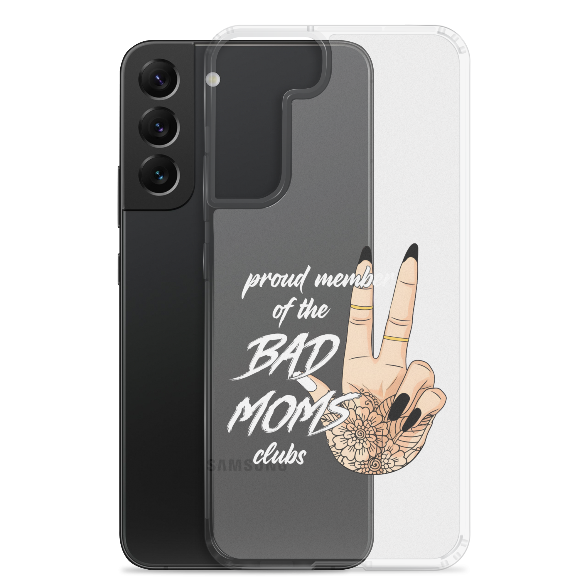 Proud Member Of The Bad Moms ClubClear Case for Samsung®