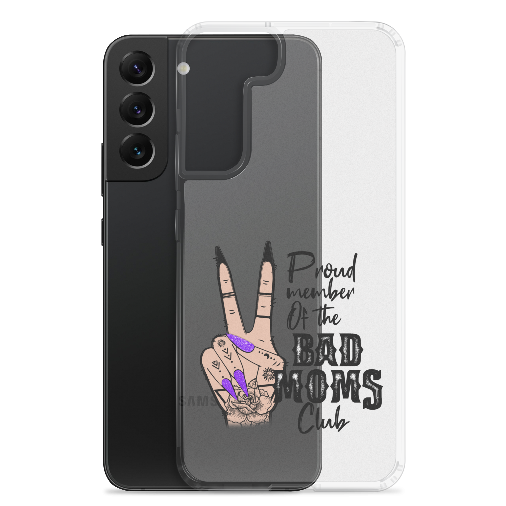 Proud Member Of The Bad Moms Club Clear Case for Samsung®