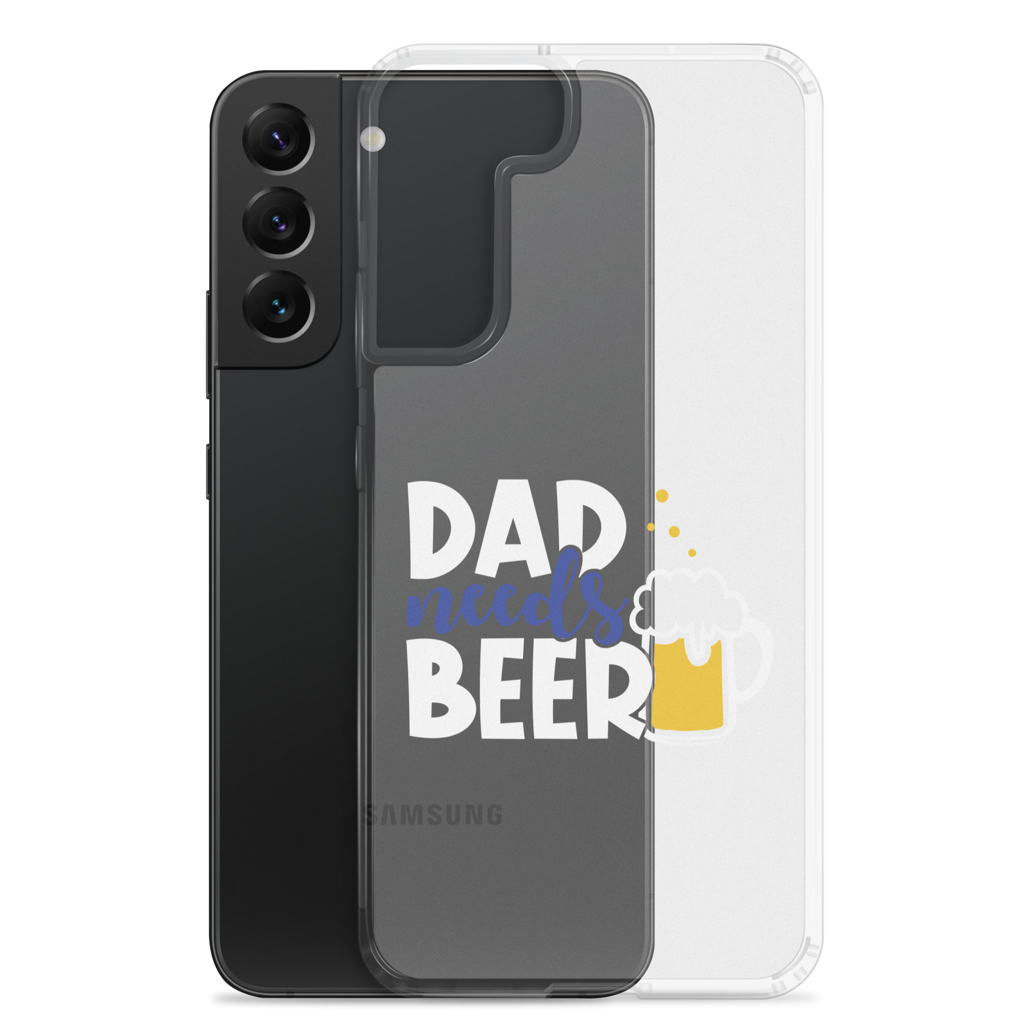 Dad Needs Beer Clear Case for Samsung®