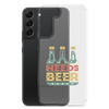 Dad Needs Beer Clear Case for Samsung®