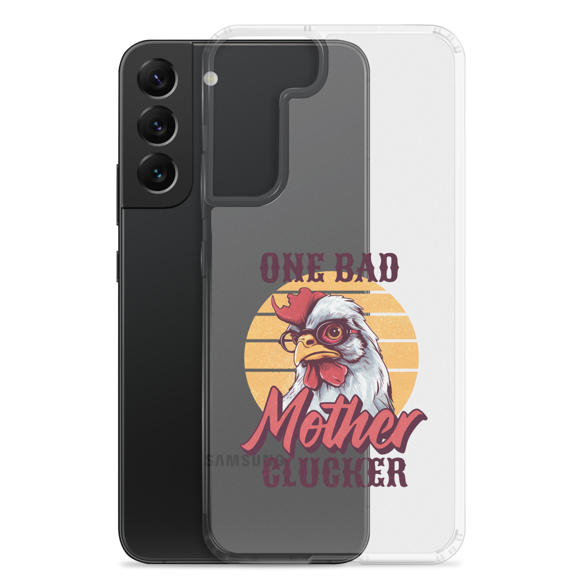 One Bad Mother Clucker Clear Case for Samsung®