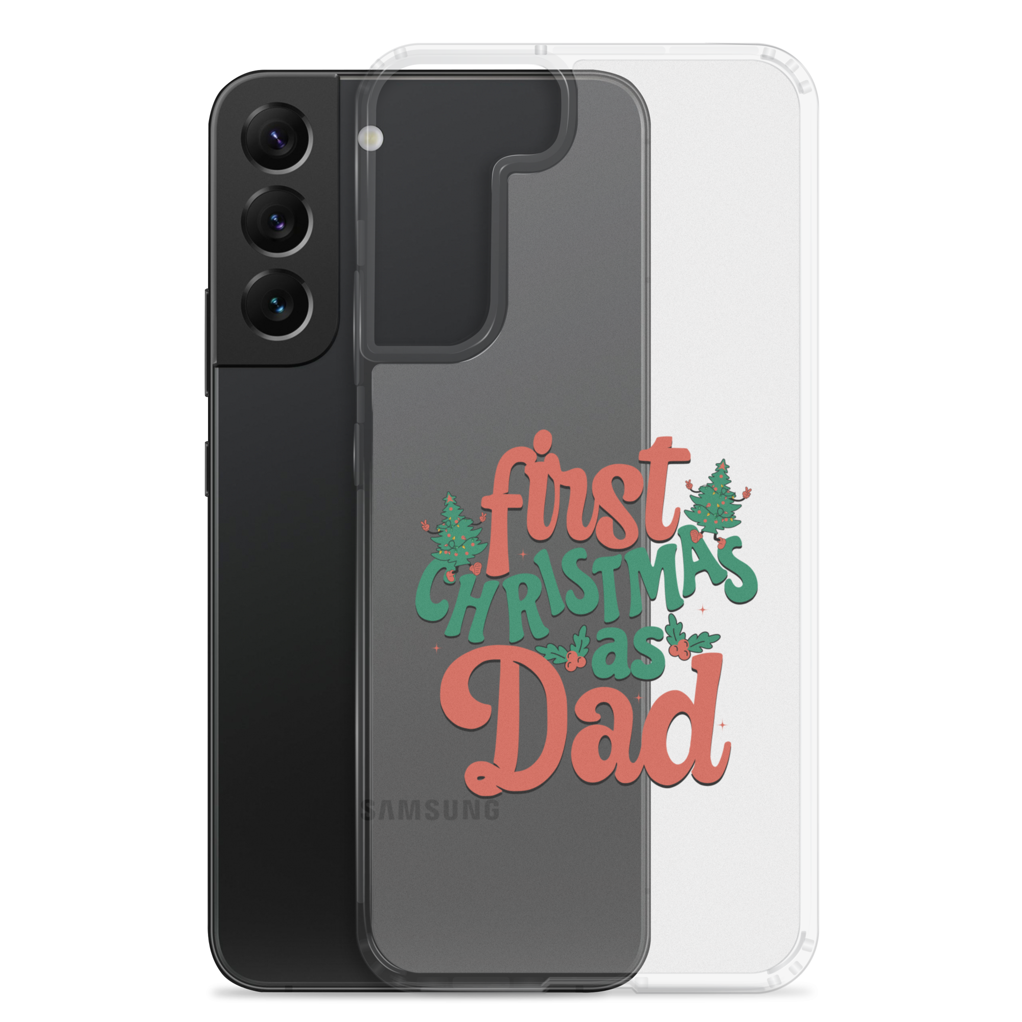 First Christmas As Dad Clear Case for Samsung®