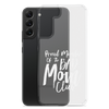 Proud Member Of The Bad Mom Club Clear Case for Samsung®