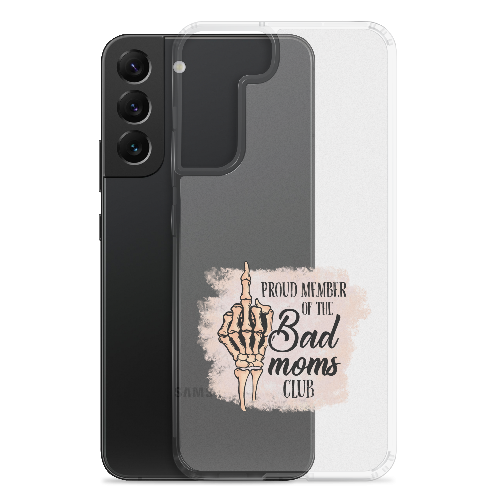 Proud Member Of The Bad Moms Club Clear Case for Samsung®