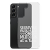 Surviving Motherhood One Meltdown At A Time Clear Case for Samsung®