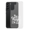 Hi Hungry I'm Dad  Clear Case for Samsung®