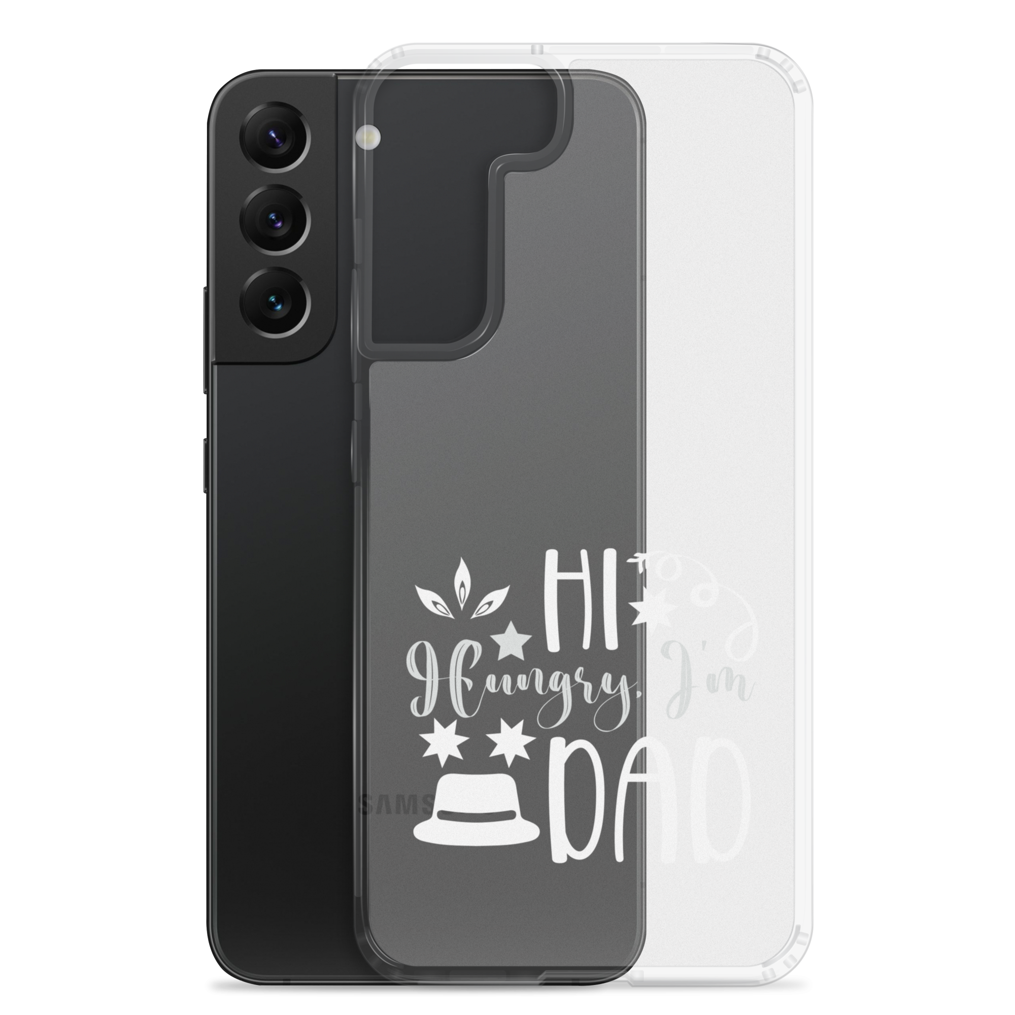 Hi, Hangry, I'm Dad. Clear Case for Samsung®