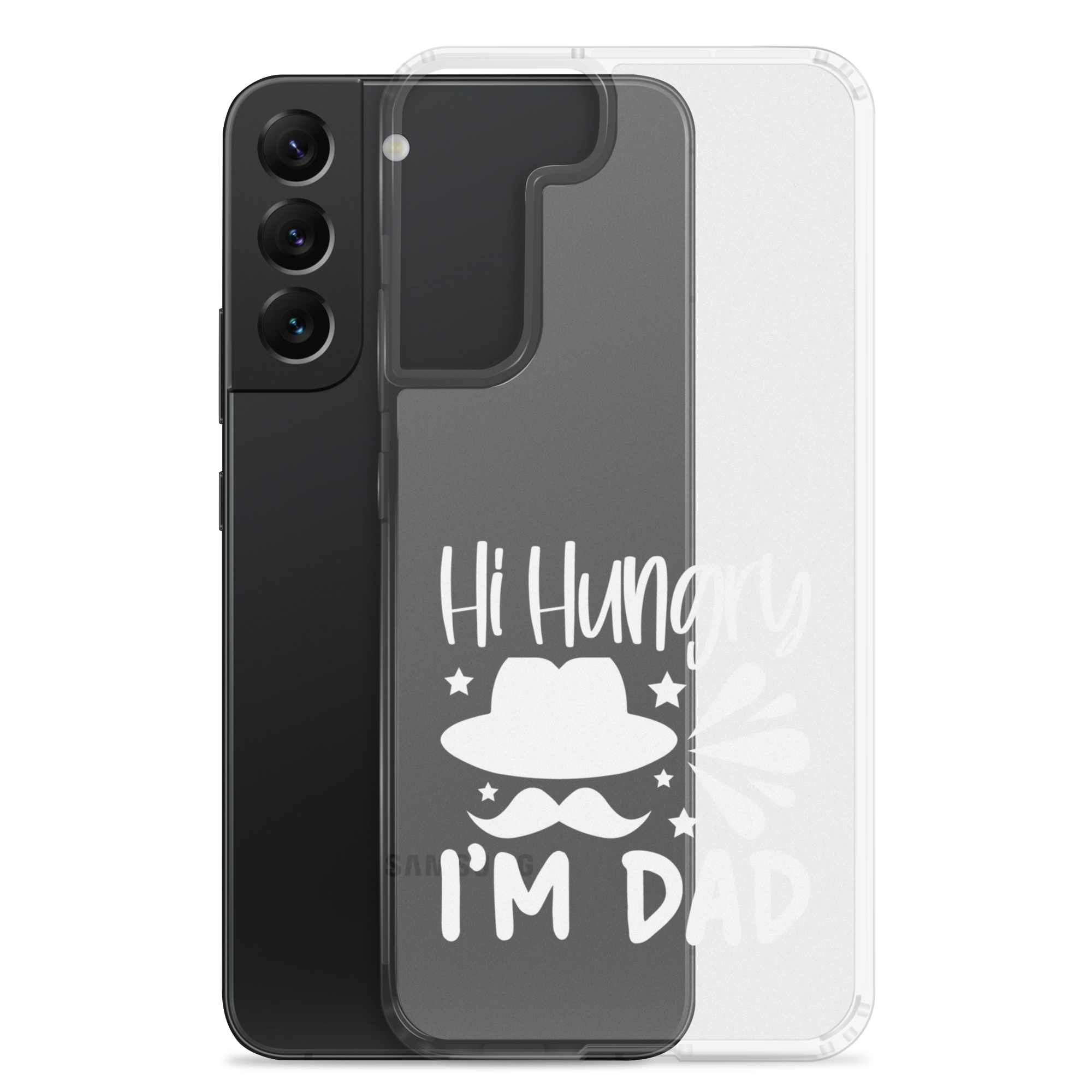 Hi, Hangry, I'm Dad. Clear Case for Samsung®